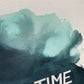 close up of original painting by britchida showing canvas and teal and blue shapes and the end of the text showing the letters "A TIME"