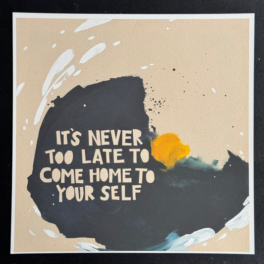 Misprint - IT'S NEVER TOO LATE TO COME HOME TO YOUR SELF