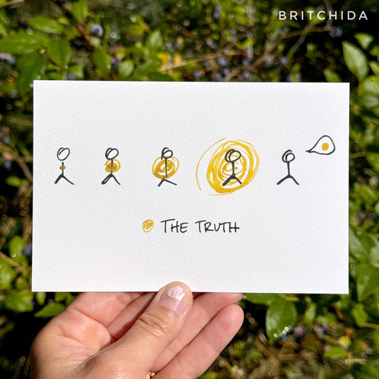 five stick figures in a row. The first four have increasingly large yellow swirls on and around them and the last one has a speech bubble with a small yellow dot in it. The yellow is labled "the truth"