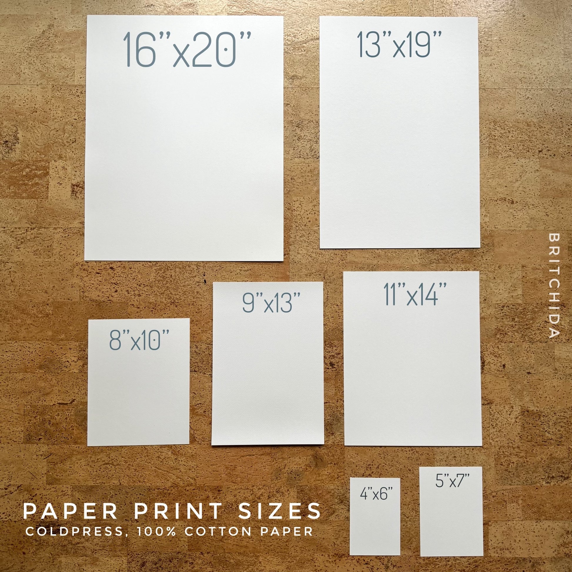 Various sizes of paper prints available from 4x6” to 16x20”